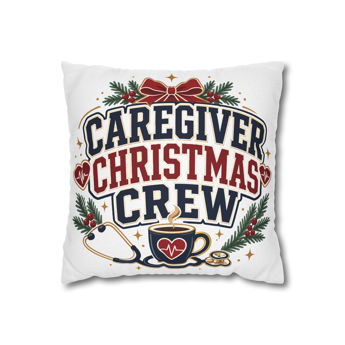 Caregiver Christmas Crew Pillowcase Modern Day Christmas – Festive Nurse & Healthcare Gift