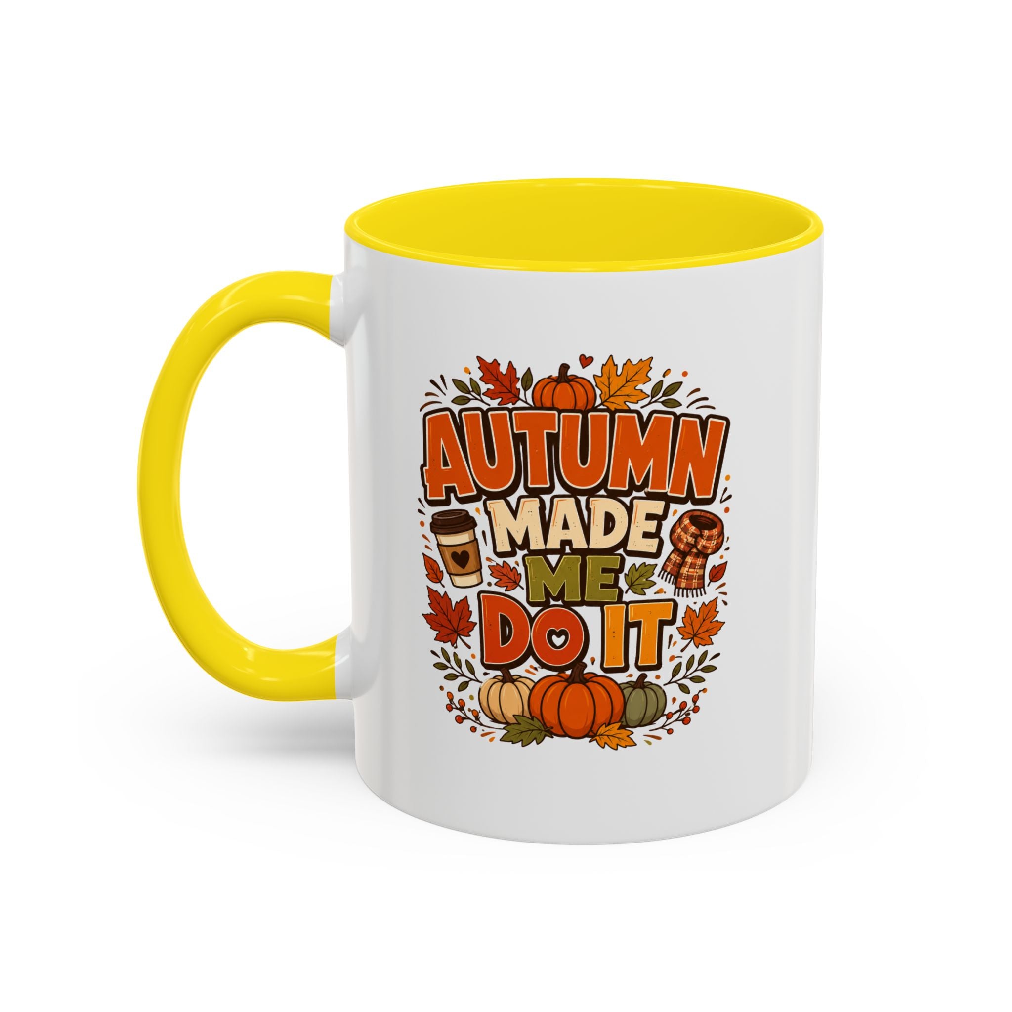 Thanksgiving Mug Autumn Made Me Do It Coffee Mug