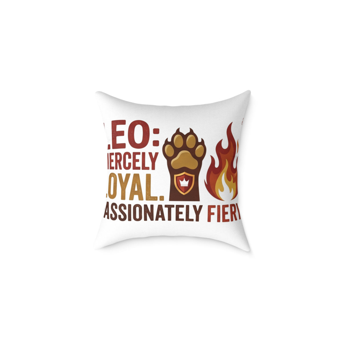 Leo Zodiac Fiercely Loyal Square Poly Canvas Pillow