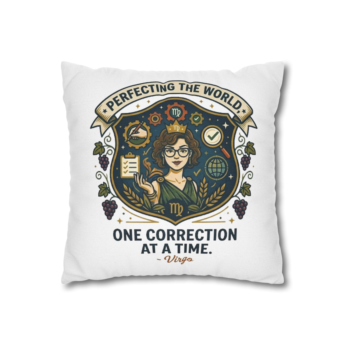 Virgo Pillow Cover pillowcase — "Perfecting the World One Correction at a Time" Decorative Cushion Case
