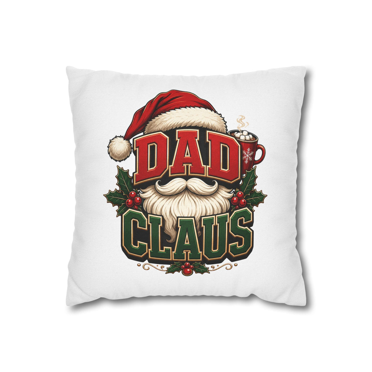 Dad Claus Christmas Pillowcase — Festive Santa Beard Holiday Decor