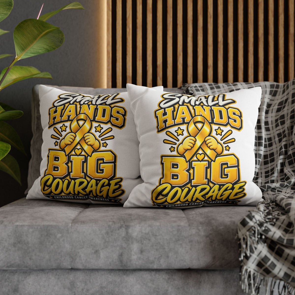 Small Hands Big Courage Childhood Cancer Awareness Pillowcase