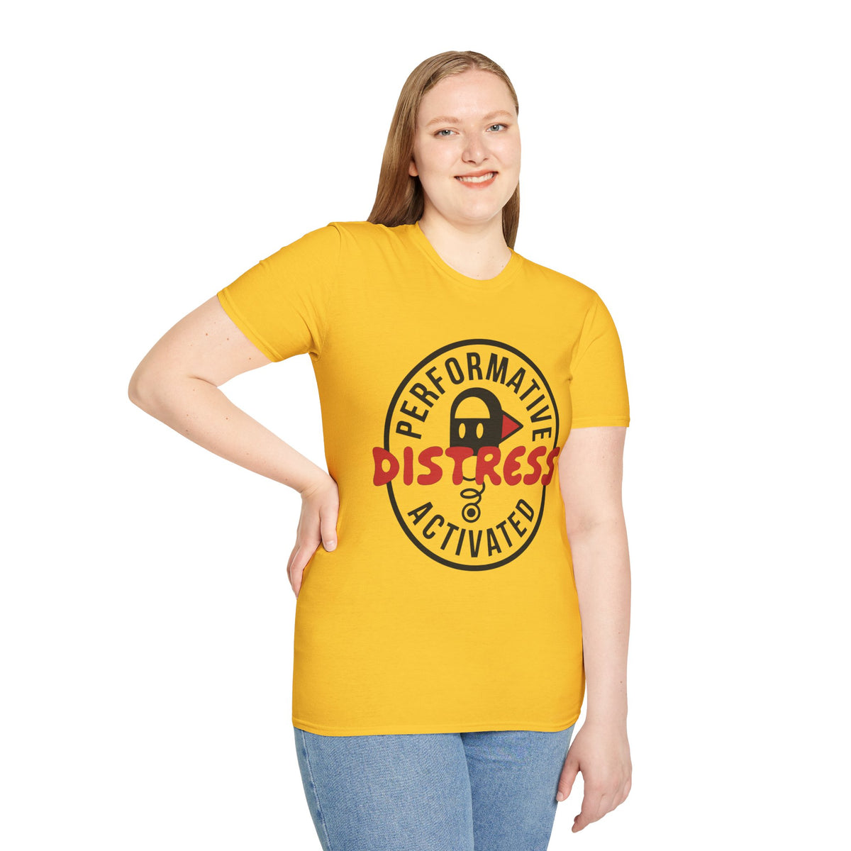 T-Shirt — “Performative Distress Activated” Graphic Tee - Trending Now - August 2026