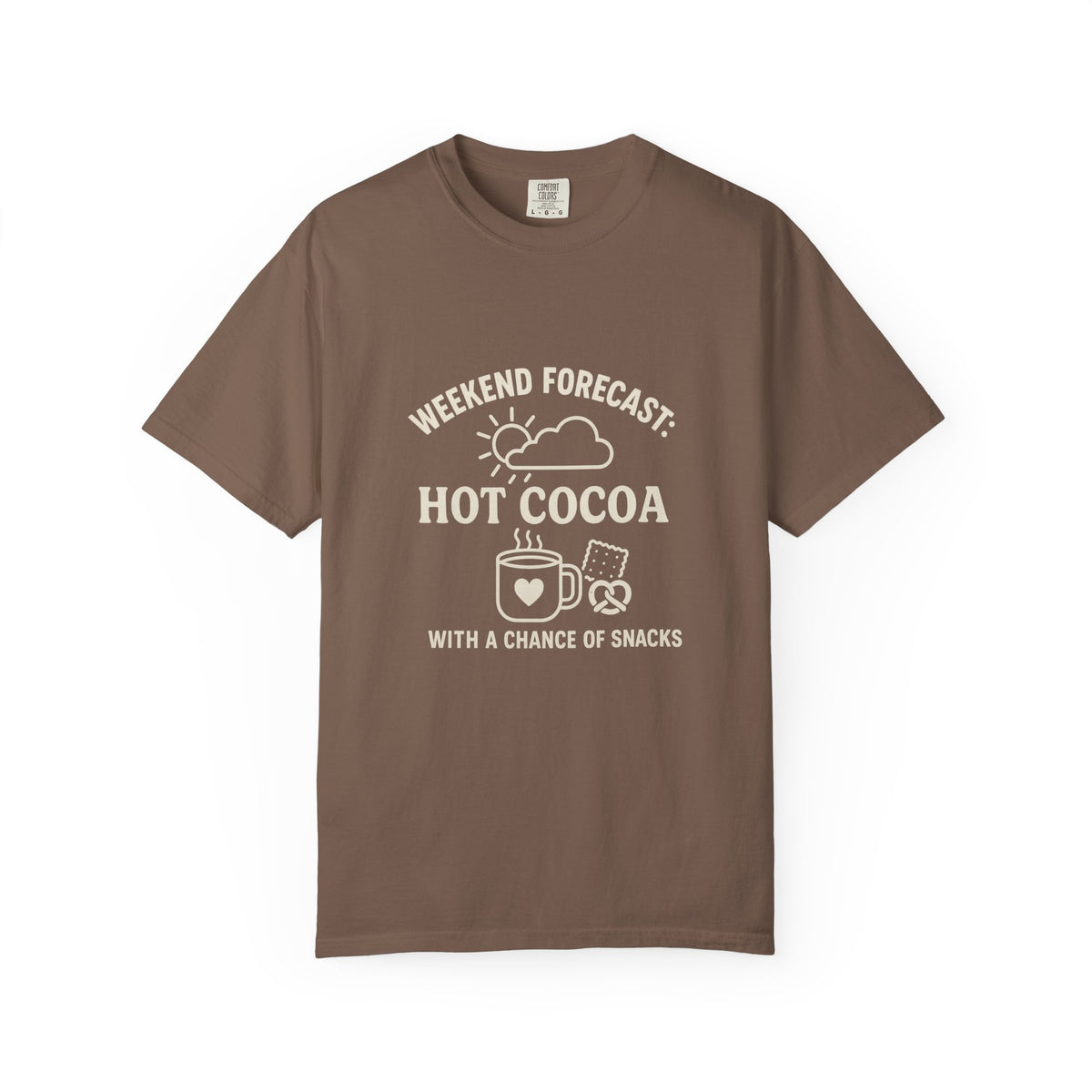Hot Cocoa Weekend T-Shirt — “Weekend Forecast: Hot Cocoa with a Chance of Snacks” - Trending Now - October 2026