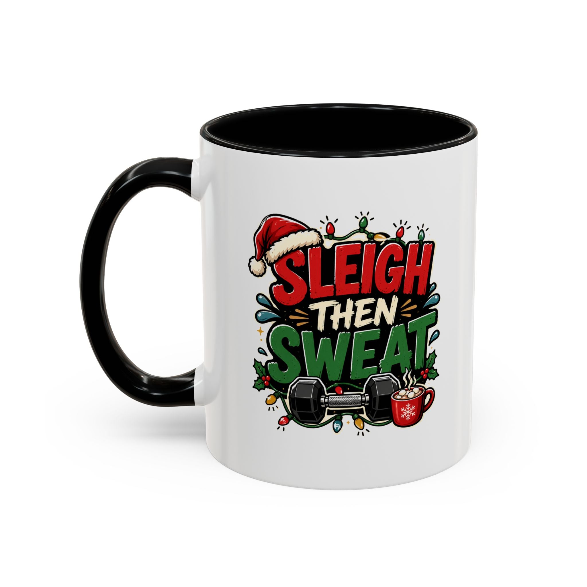 Modern Day Christmas Sleigh Then Sweat Coffee Mug — Festive Gym Motivational Holiday Gift