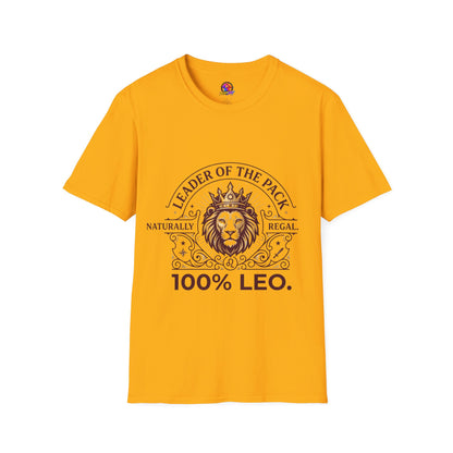 Leo Leader of the Pack T-Shirt — 100% Leo Zodiac Lion Tee