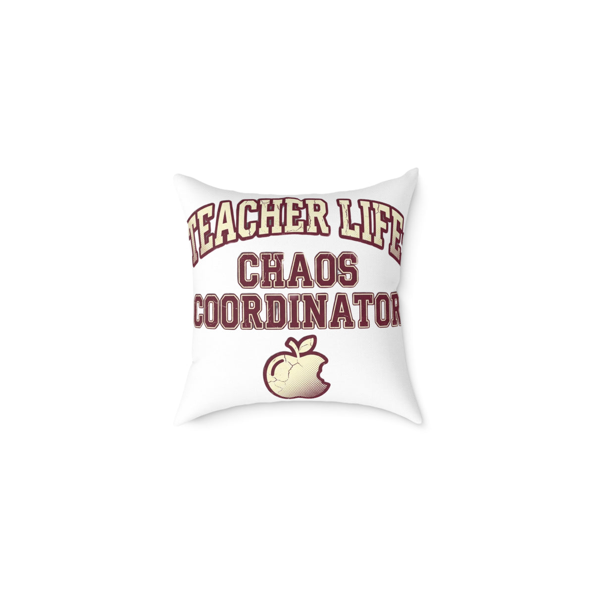 Funny Teacher Life Chaos Coordinator Square Pillow