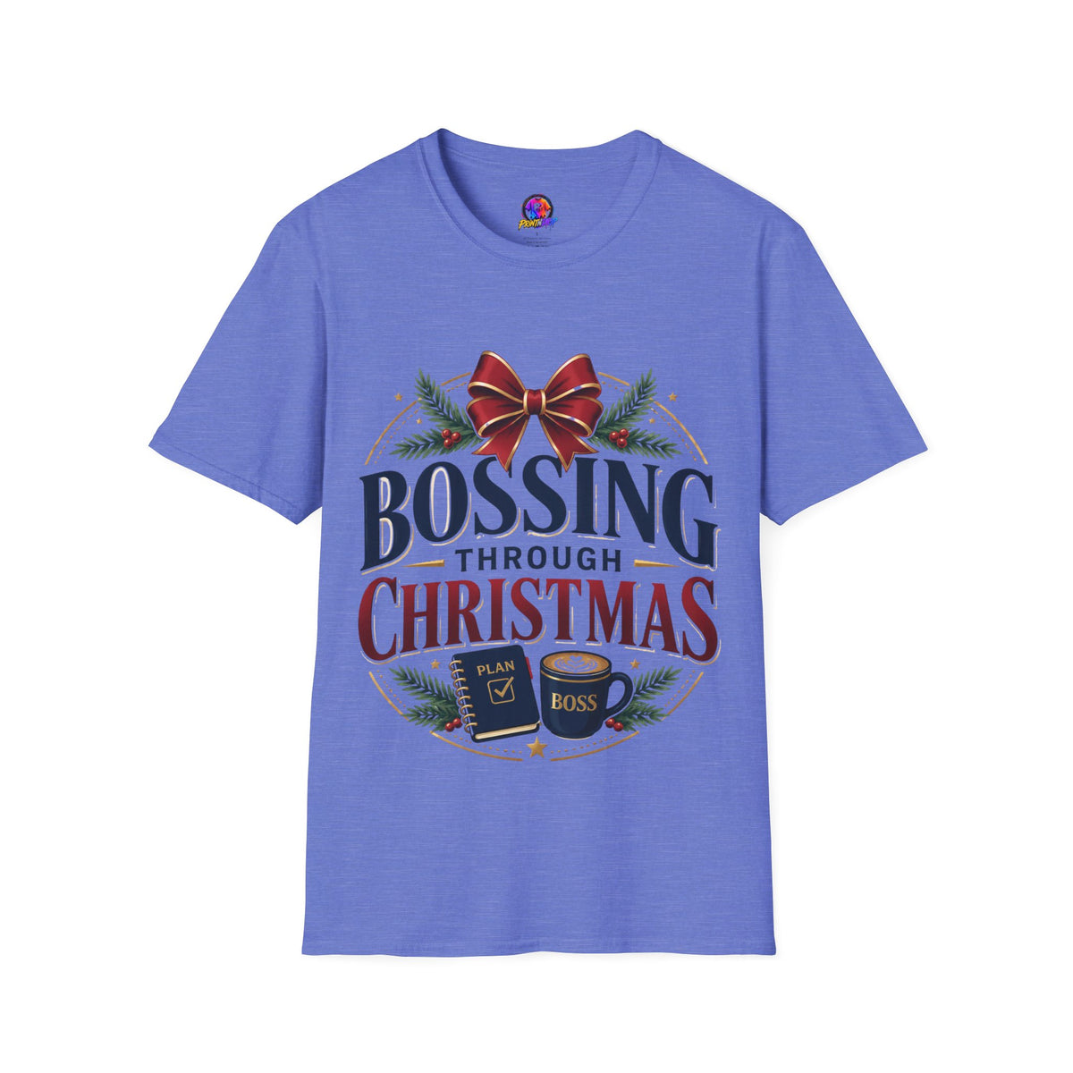 Christmas “Bossing Through Christmas” T‑Shirt — Funny Holiday Boss Gift