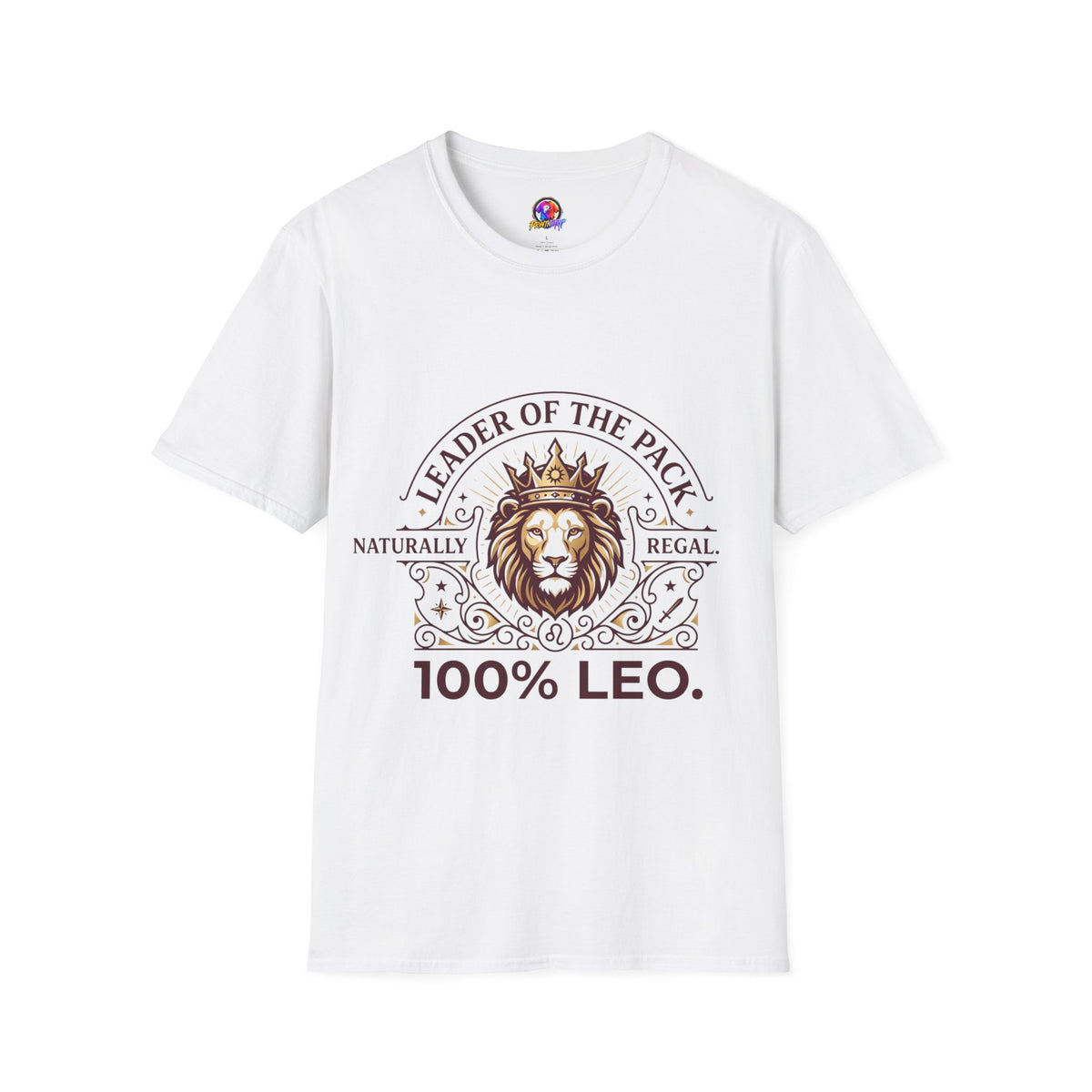 Leo Leader of the Pack T-Shirt — 100% Leo Zodiac Lion Tee