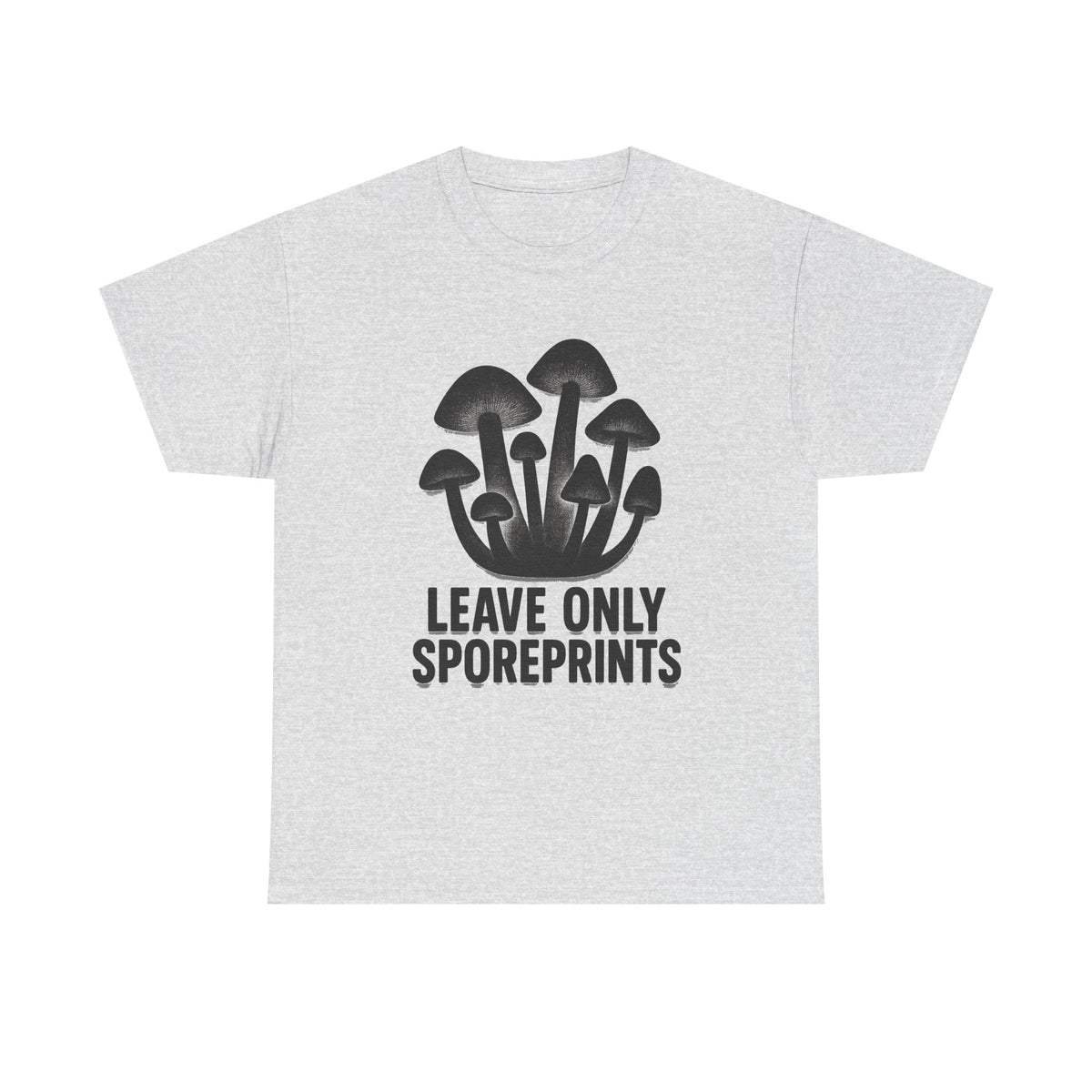 Mushroom Tee — "Leave Only Sporeprints" Eco Nature Graphic Shirt - Trending Now - August 2026