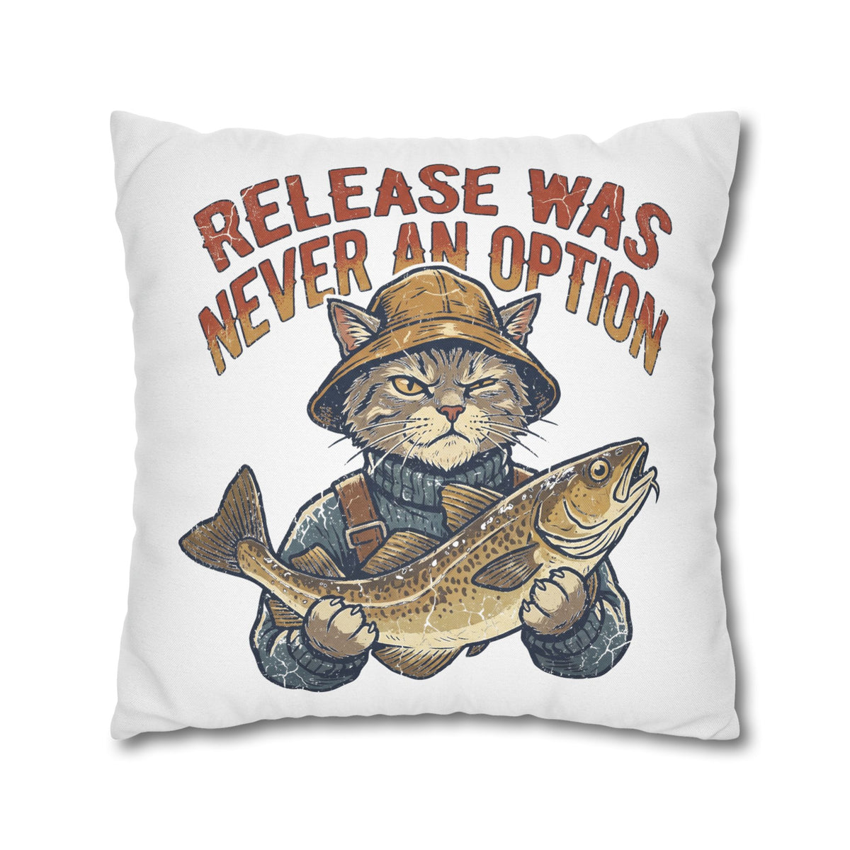Funny Cat Angler Pillowcase - "Release Was Never An Option" Fishing Throw Pillow