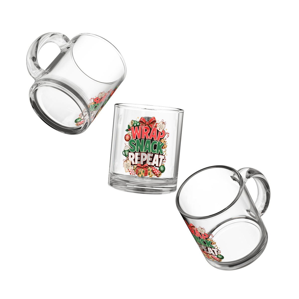 Christmas Glass Mug 10 oz Glass Mug — "Wrap Snack Repeat" Holiday Coffee Cup