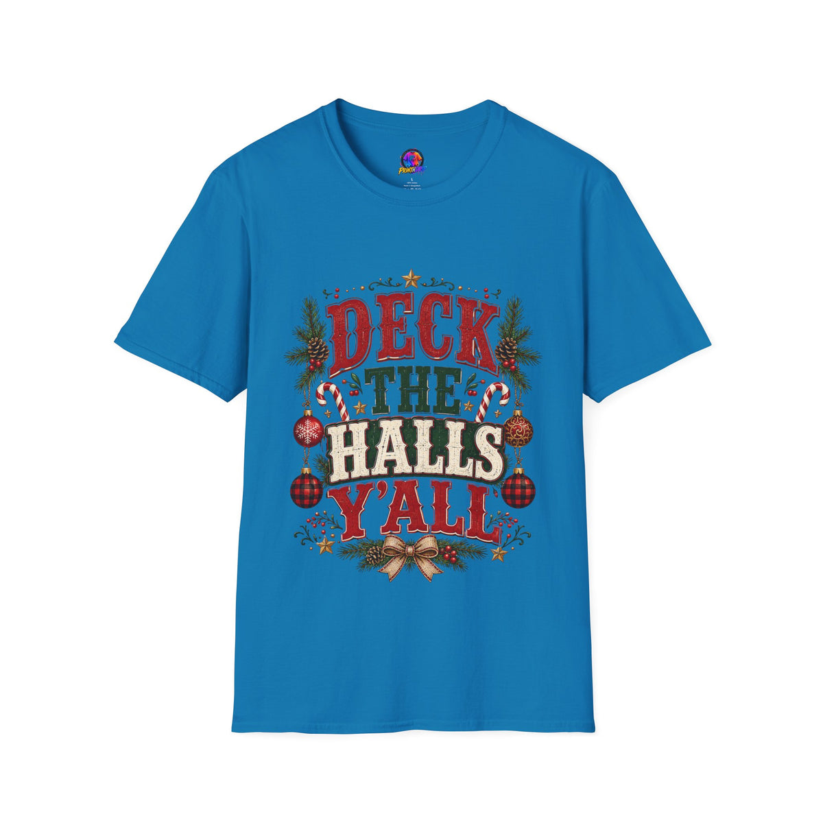 Deck the Halls Y'All T-Shirt — Festive Christmas Holiday Tee