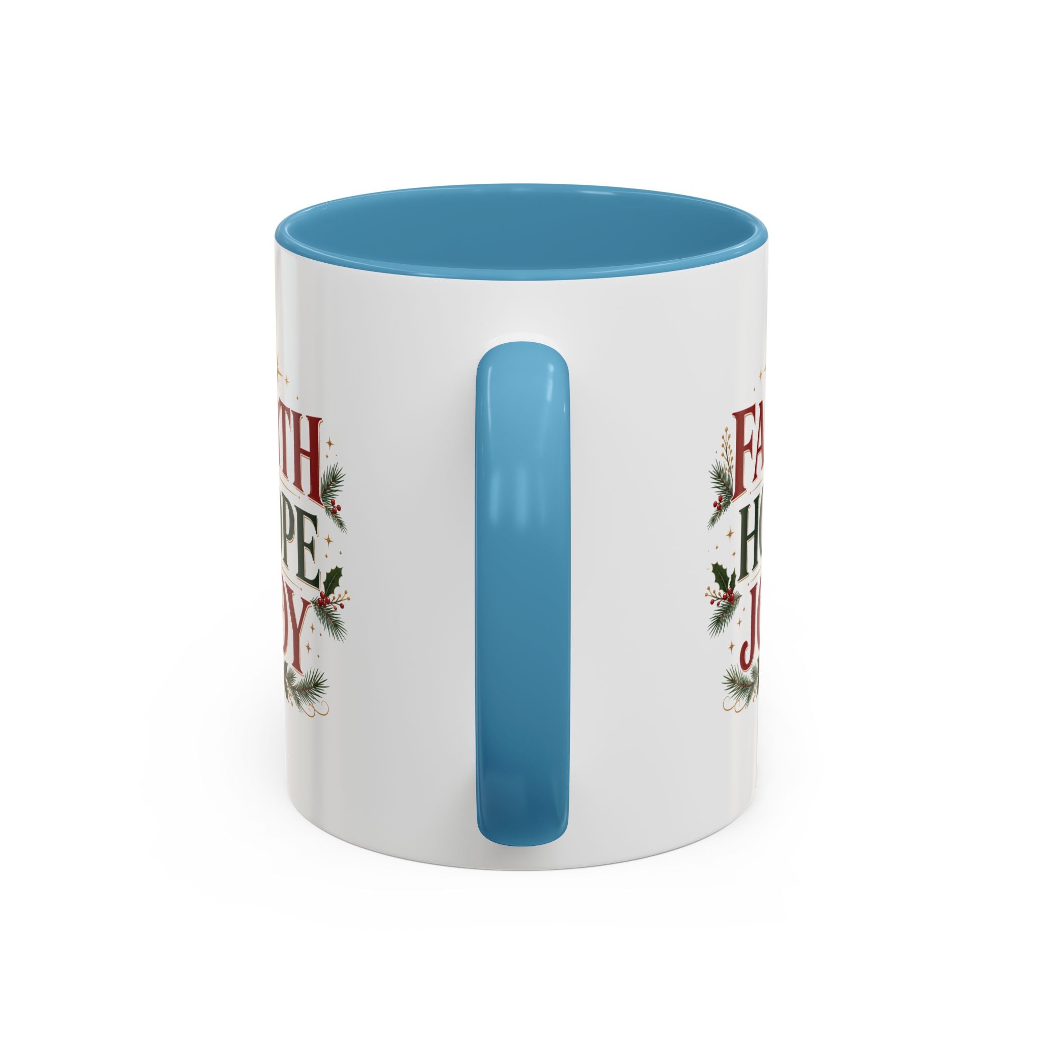 Faith Hope Joy Coffee Mug — Christmas Holiday Inspirational Accent Mug