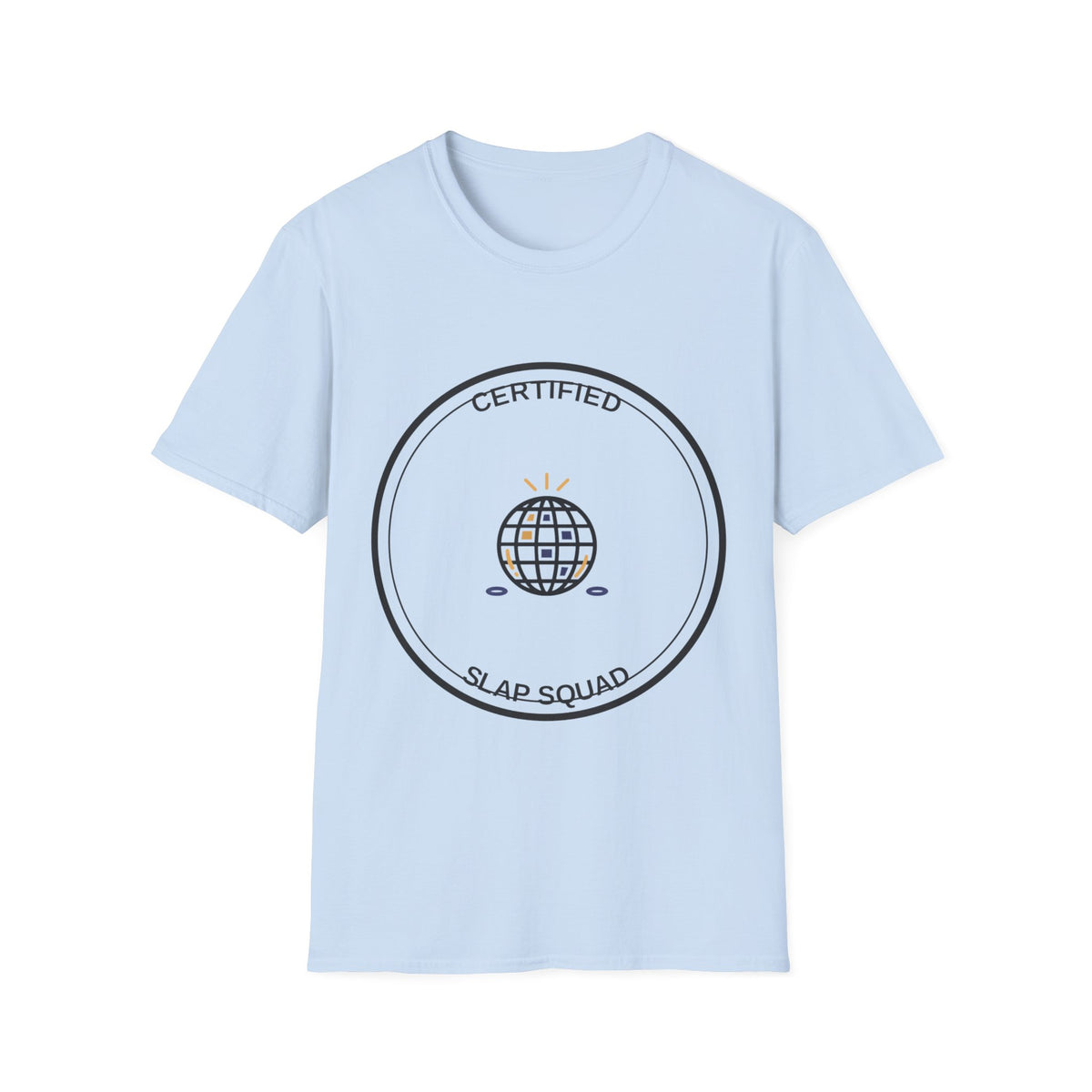 Certified Slap Squad T-Shirt — Funny Novelty Graphic Tee - Trending Now - August 2026