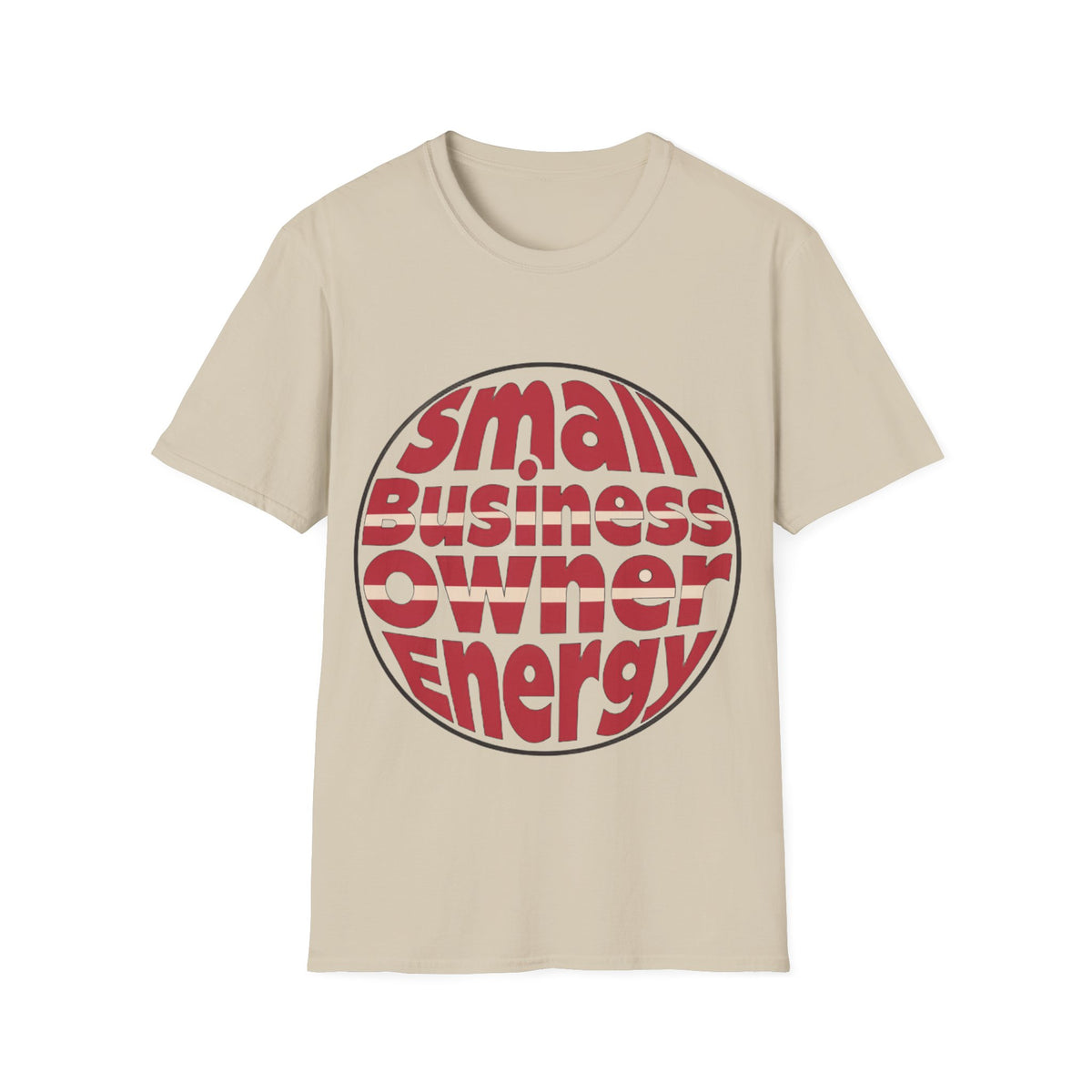 Small Business Owner Energy T‑Shirt - Trending Now - August 2026