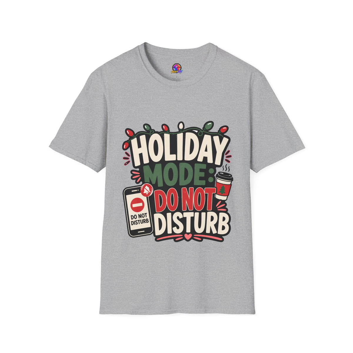 Holiday Mode Do Not Disturb T-Shirt