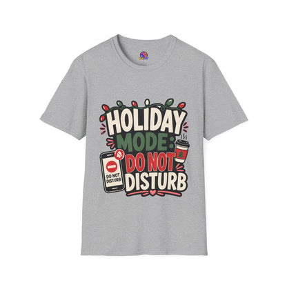 Holiday Mode Do Not Disturb T-Shirt