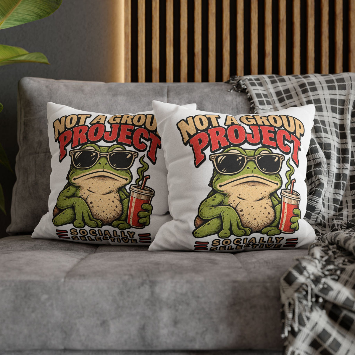 Square Pillowcase — "Not a Group Project" Funny Frog, Socially Selective Decorative Pillow Cover