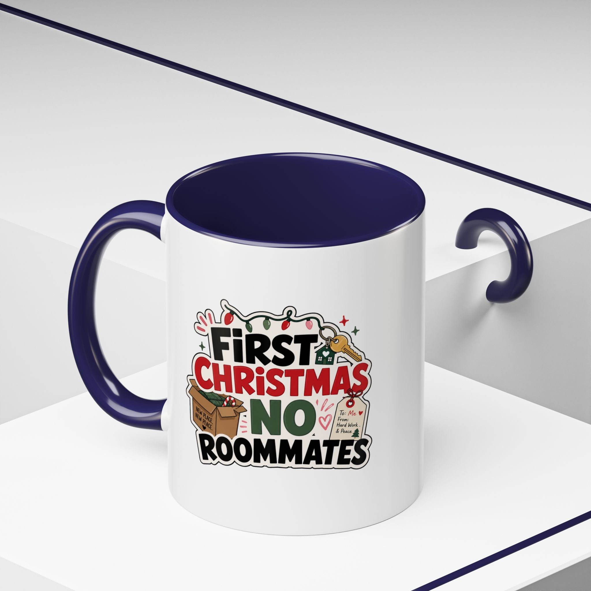 Modern Day Christmas First Christmas No Roommates Accent Coffee Mug — Funny Holiday Gift for New Homeowners & Dorm Residents