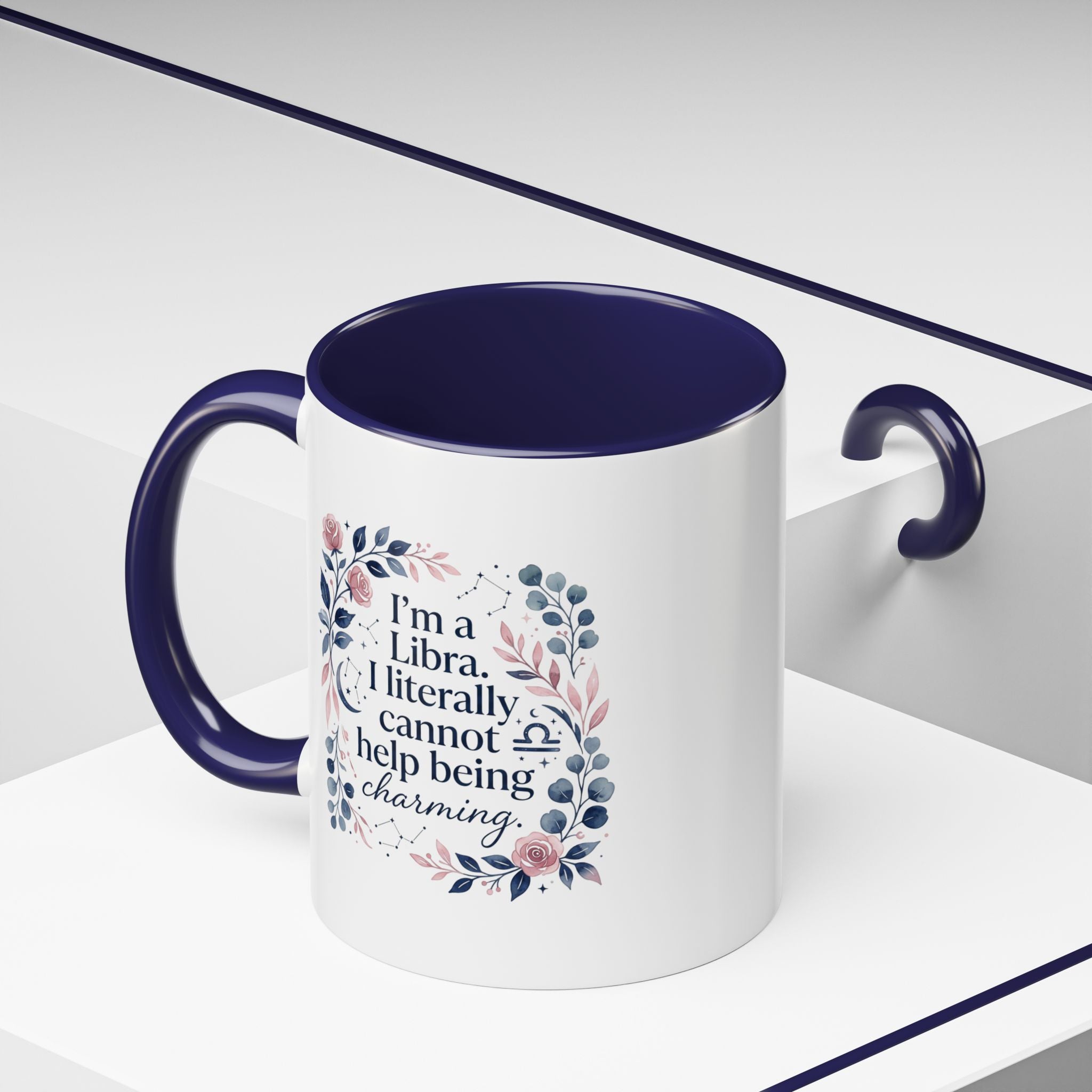 Libra Coffee Mug — "I’m a Libra. I literally cannot help being charming." Floral Accent Tea Mug