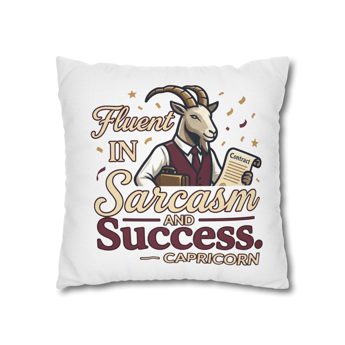 Capricorn Pillowcase – "Fluent in Sarcasm and Success" Decorative Throw Pillowcase