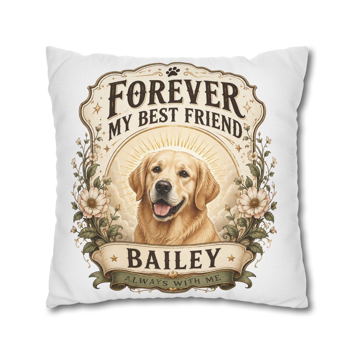 Forever My Best Friend Golden Retriever Milo Bailey Dog Dad Mom Pillowcase – Personalized Dog Memorial Cushion Cover