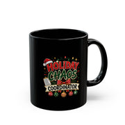 Holiday Chaos Coordinator Mug — Funny Christmas Coffee Cup