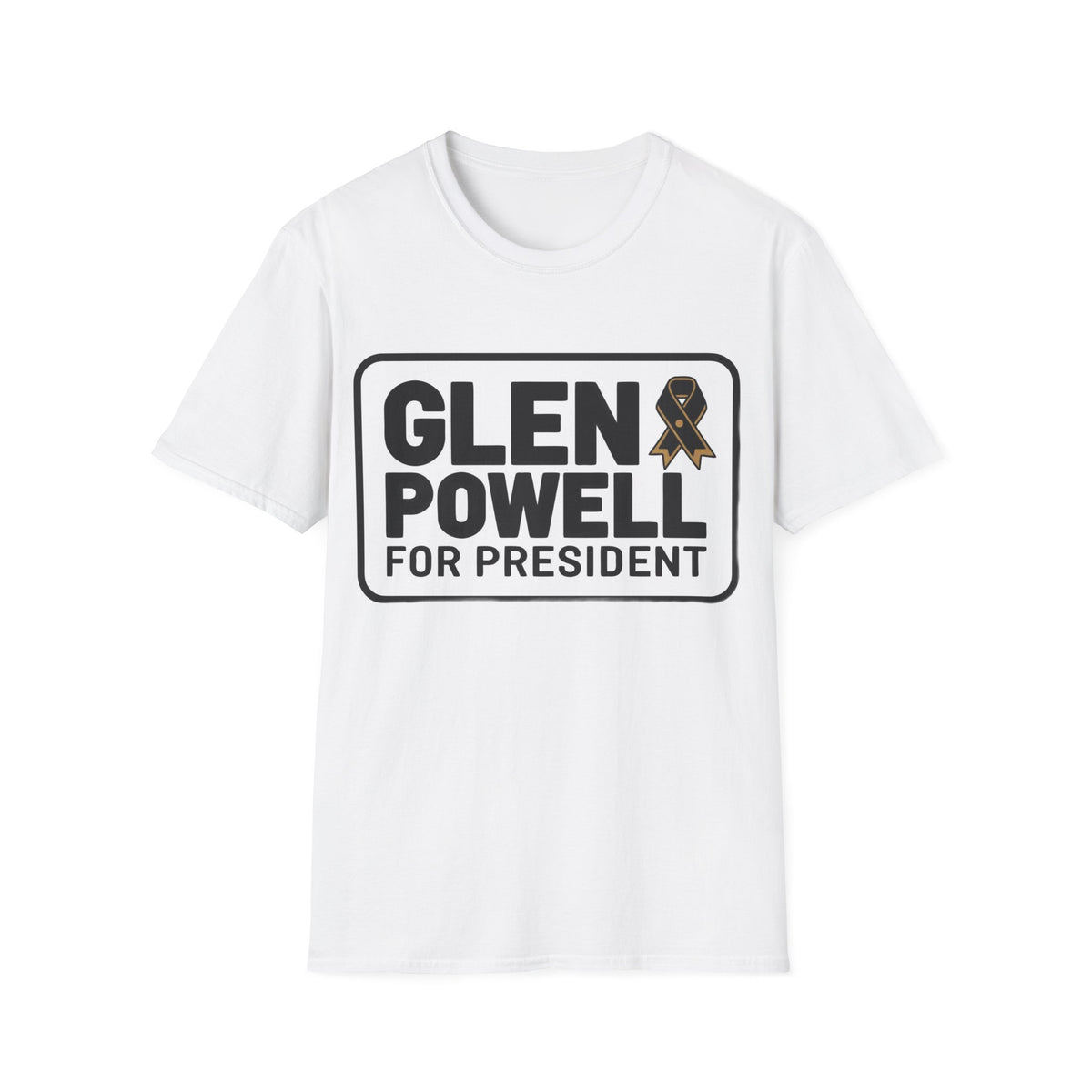 Glen Powell For President T-Shirt — Campaign Style Tee with Awareness Ribbon - Trending Now - August 2026