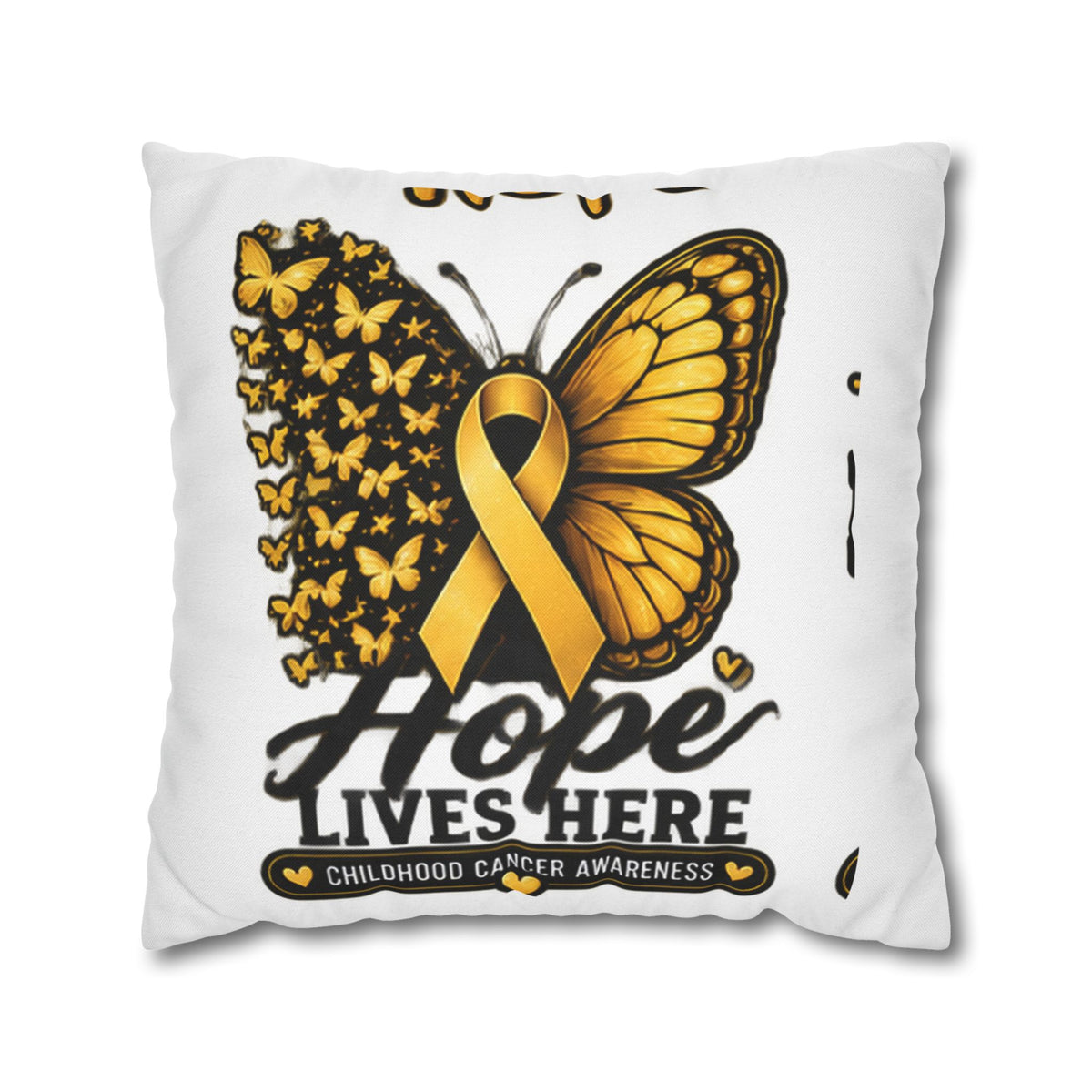Hope Lives Here Childhood Cancer Awareness Pillowcase
