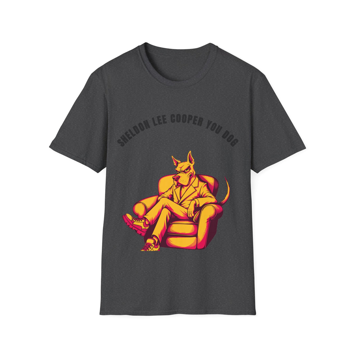 T-Shirt — "Sheldon Lee Cooper You Dog" Vintage Chill Dog Illustration - Trending Now - September 2026