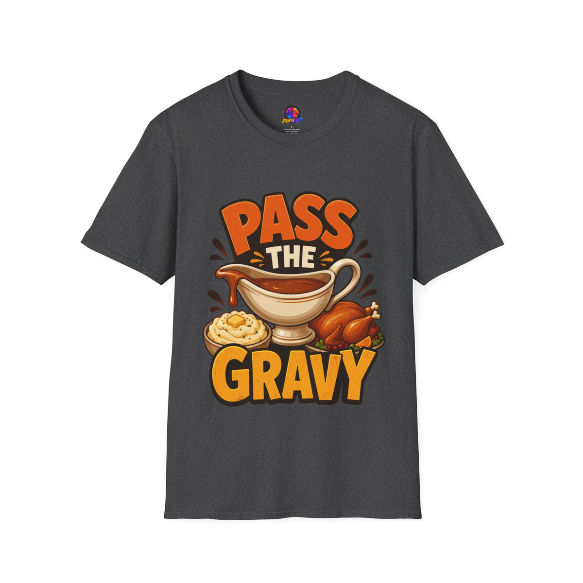 Thanksgiving T-Shirt Pass the Gravy T-Shirt — Funny Thanksgiving Turkey Dinner Tee