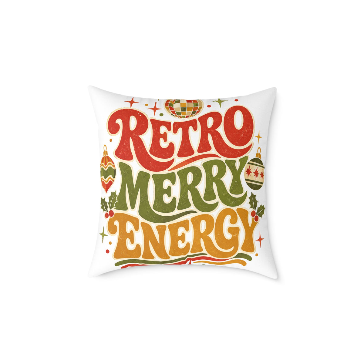 Retro Merry Energy Modern Day Christmas Pillow — Vintage Holiday Throw Pillow with Festive Typography