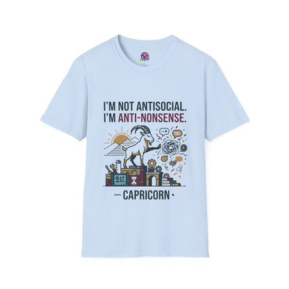 Capricorn T-Shirt — "I'm Not Antisocial, I'm Anti-Nonsense" Zodiac Tee