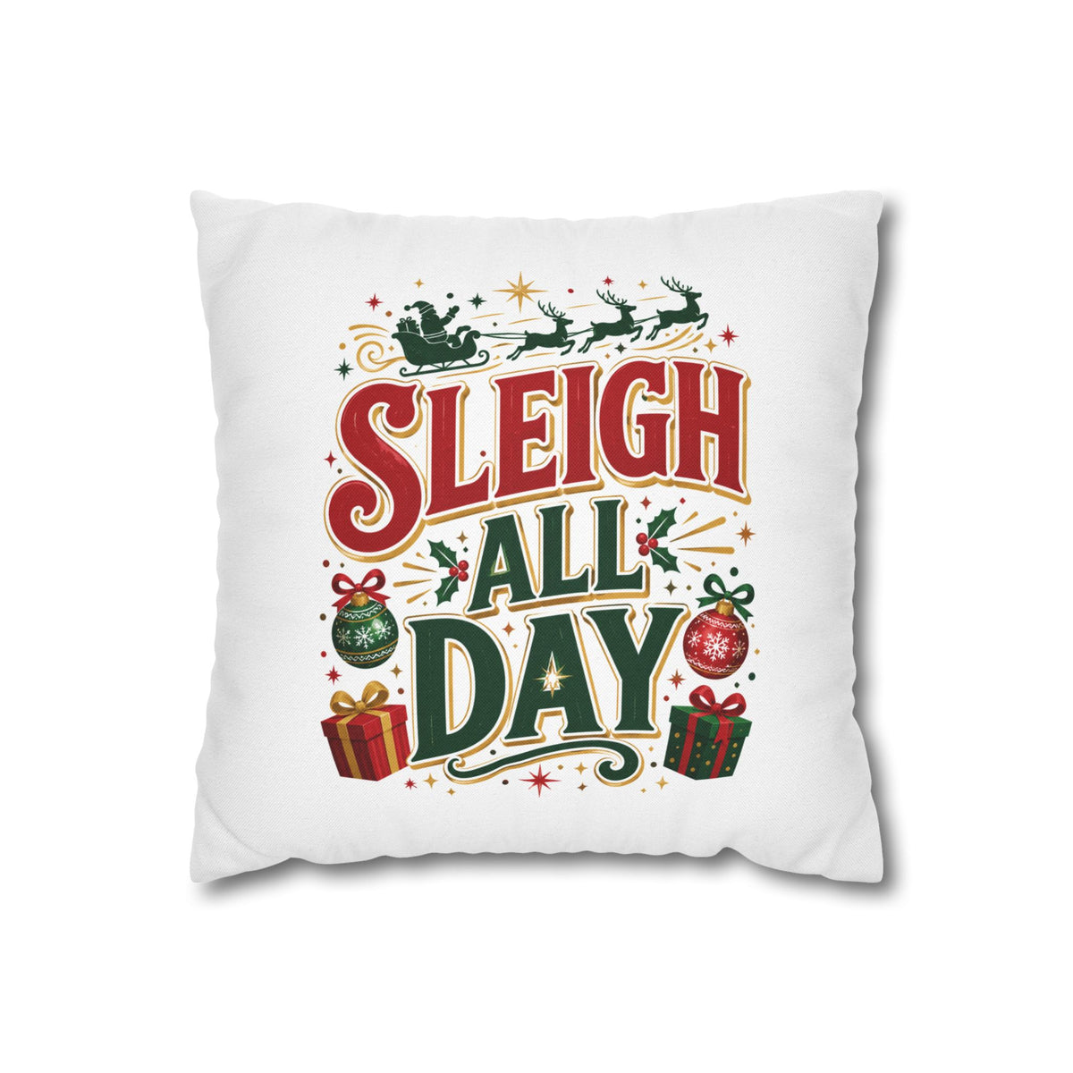 Christmas Throw Pillowcase — “Sleigh All Day” Festive Holiday Pillowcase
