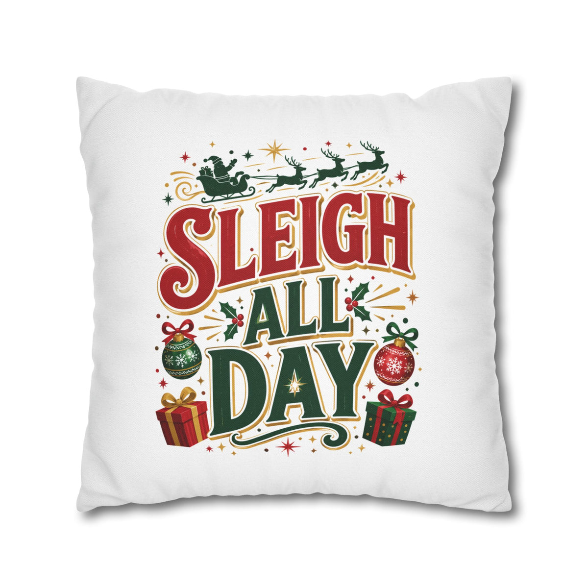 Christmas Throw Pillowcase — “Sleigh All Day” Festive Holiday Pillowcase