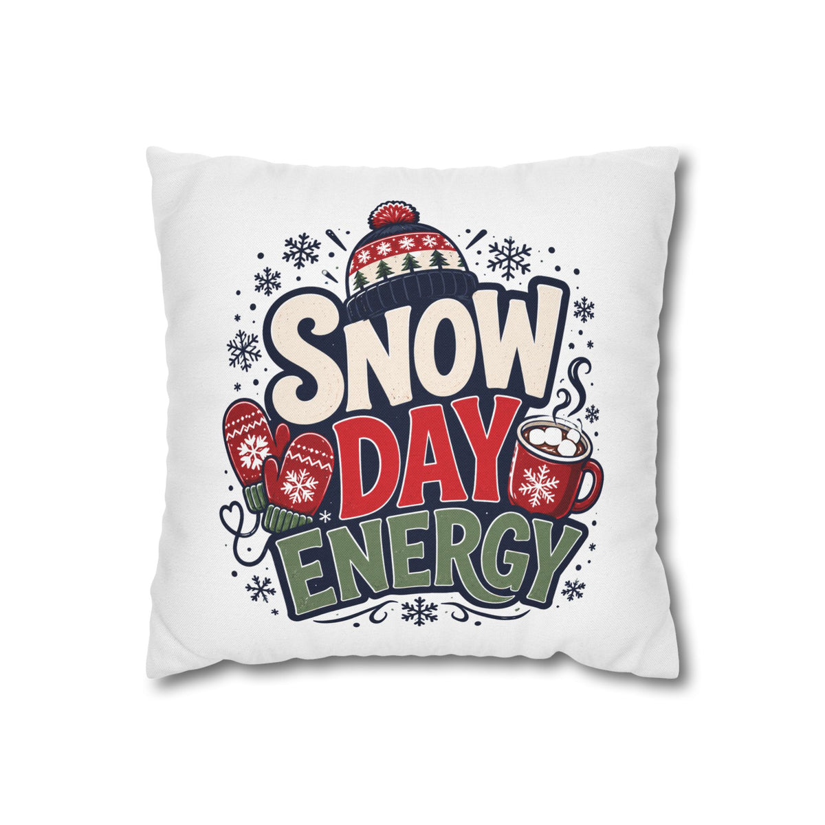 Christmas Snow Day Energy Pillowcase — Cozy Winter Decorative Throw Pillow Cover