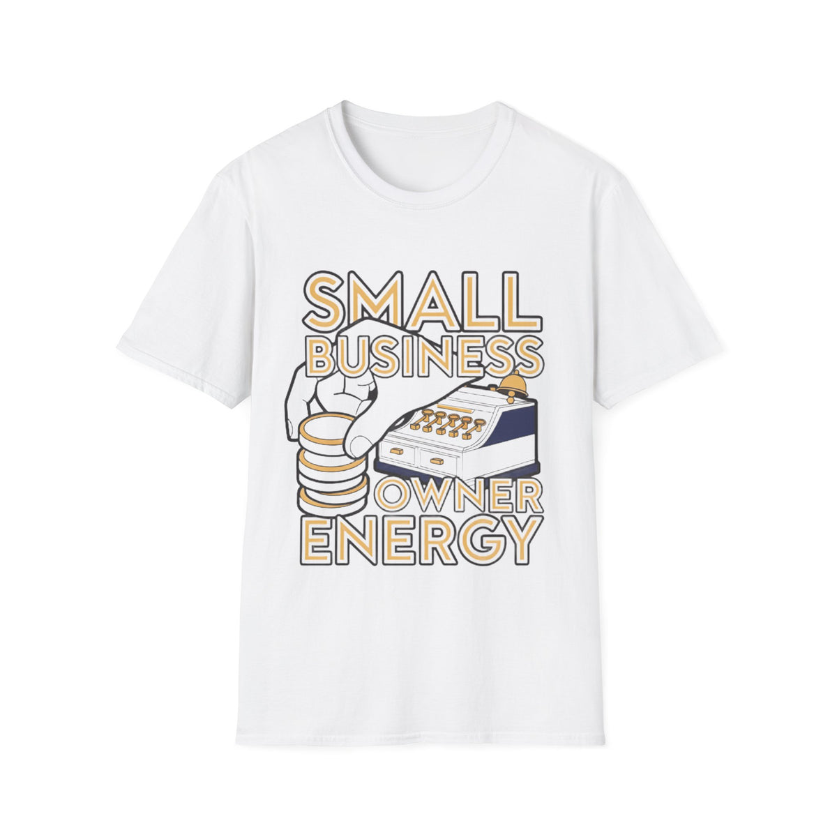 Small Business Owner Energy T-Shirt - Trending Now - August 2026