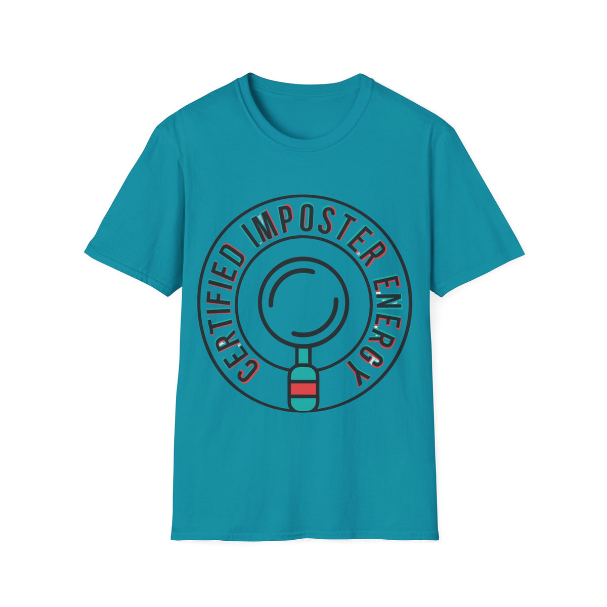 Certified Imposter Energy T-Shirt - Trending Now - August 2026