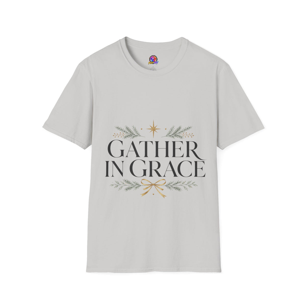 Gather in Grace T-Shirt — Elegant Holiday Floral Typography Tee