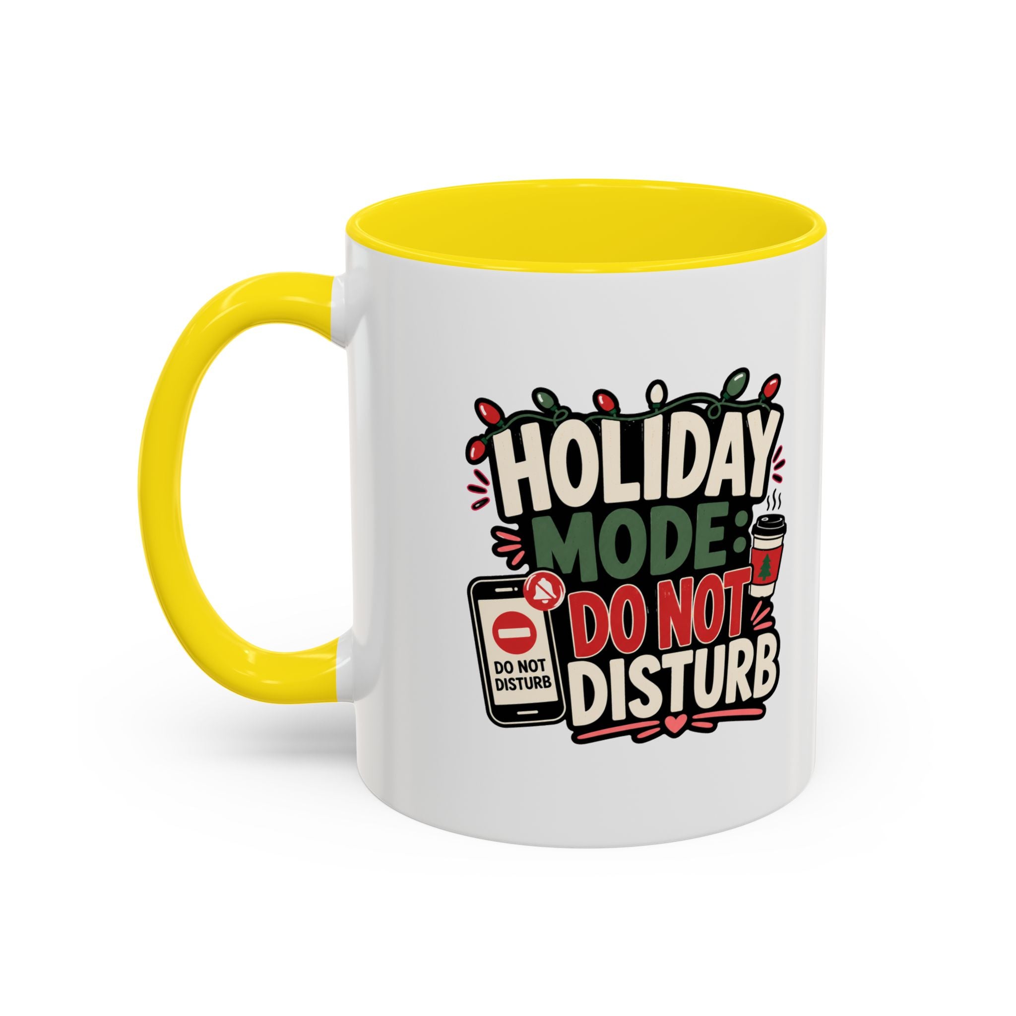 Modern Day Christmas Holiday Mode Coffee Mug — "Do Not Disturb" Accent Christmas Mug