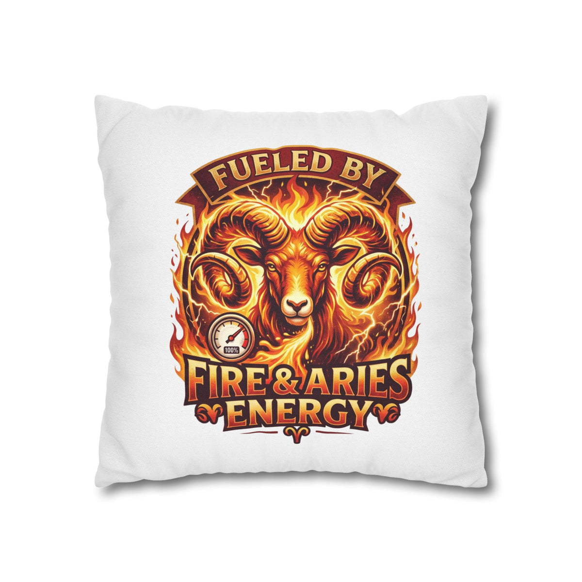 Aries Pillowcase Aries Ram Pillow — "Fueled by Fire & Aries Energy" Decorative Throw Pillow