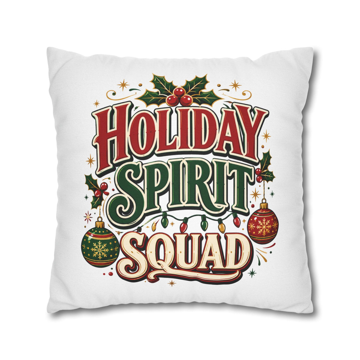 Christmas Holiday Spirit Squad Pillowcase - Festive Christmas Decorative Throw Pillow Cover