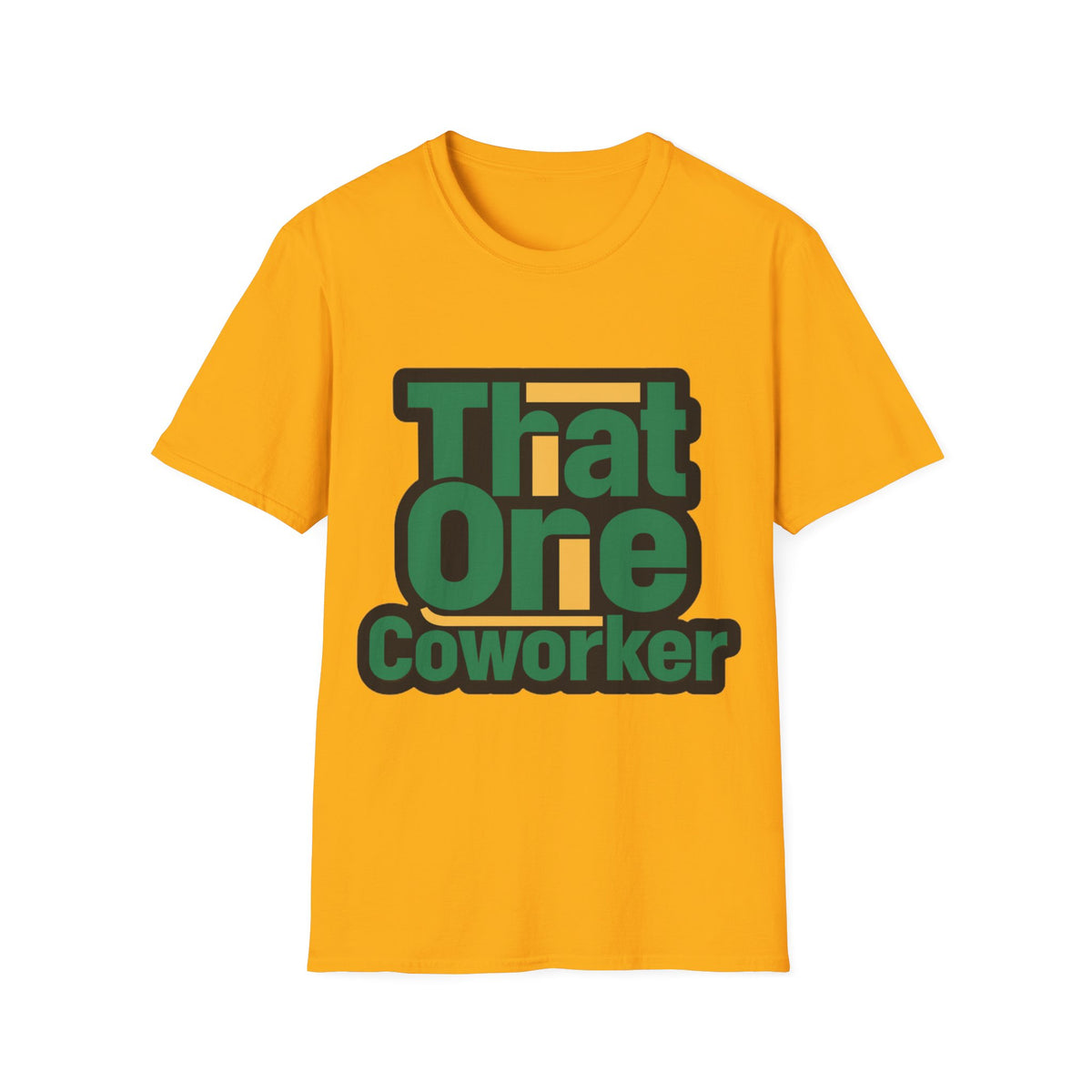 That One Coworker T-Shirt — Funny Office Graphic Tee - Trending Now - August 2026