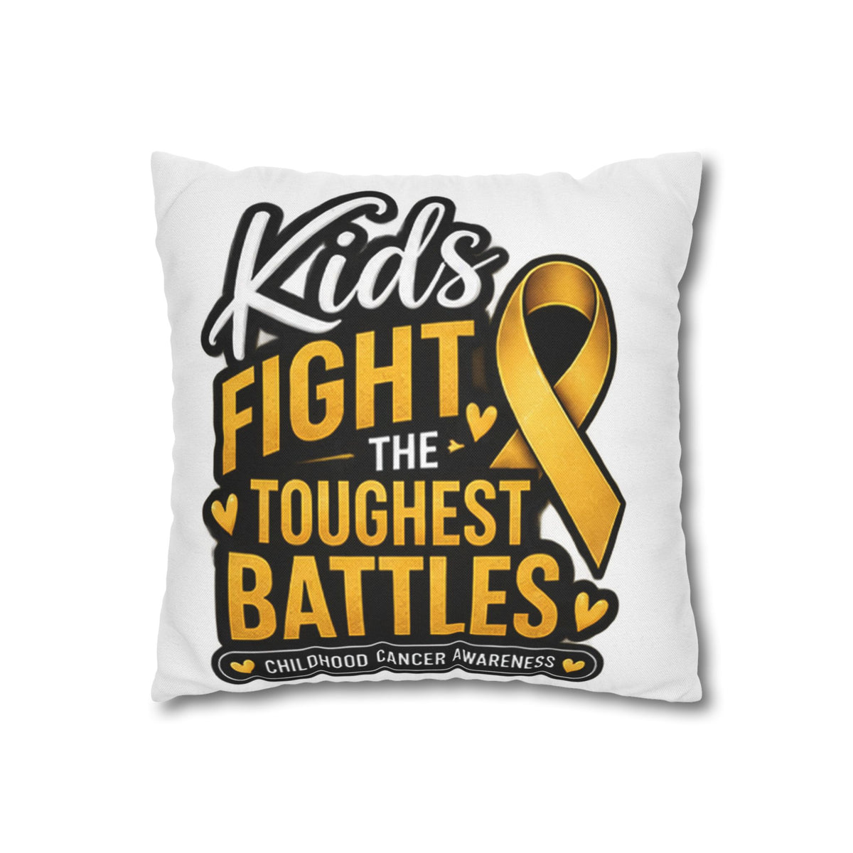Childhood Cancer Awareness Pillowcase – “Kids Fight the Toughest Battles” Gold Ribbon Throw Pillow