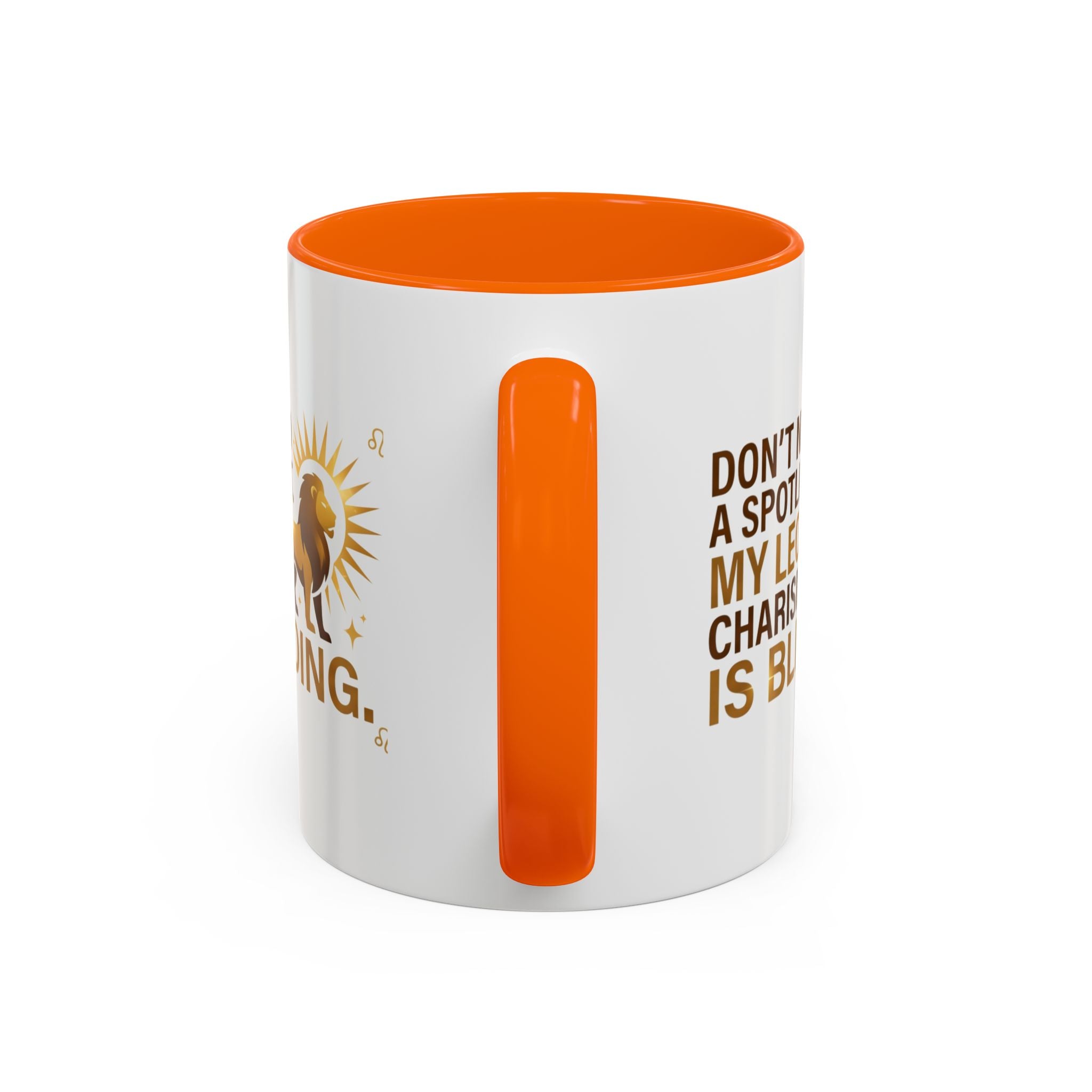 Leo Horoscope Coffee Mug — “My Leo Charisma Is Blinding” Accent Mug