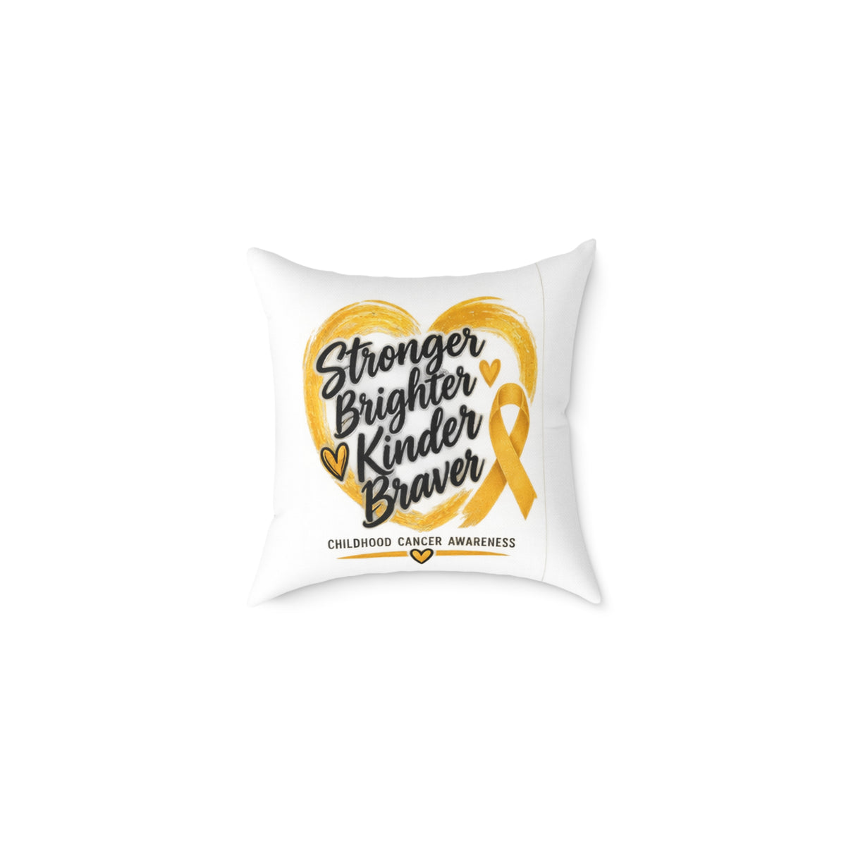 Childhood Cancer Awareness Pillow - "Stronger Brighter Kinder Braver" Gold Ribbon Square Throw Pillow