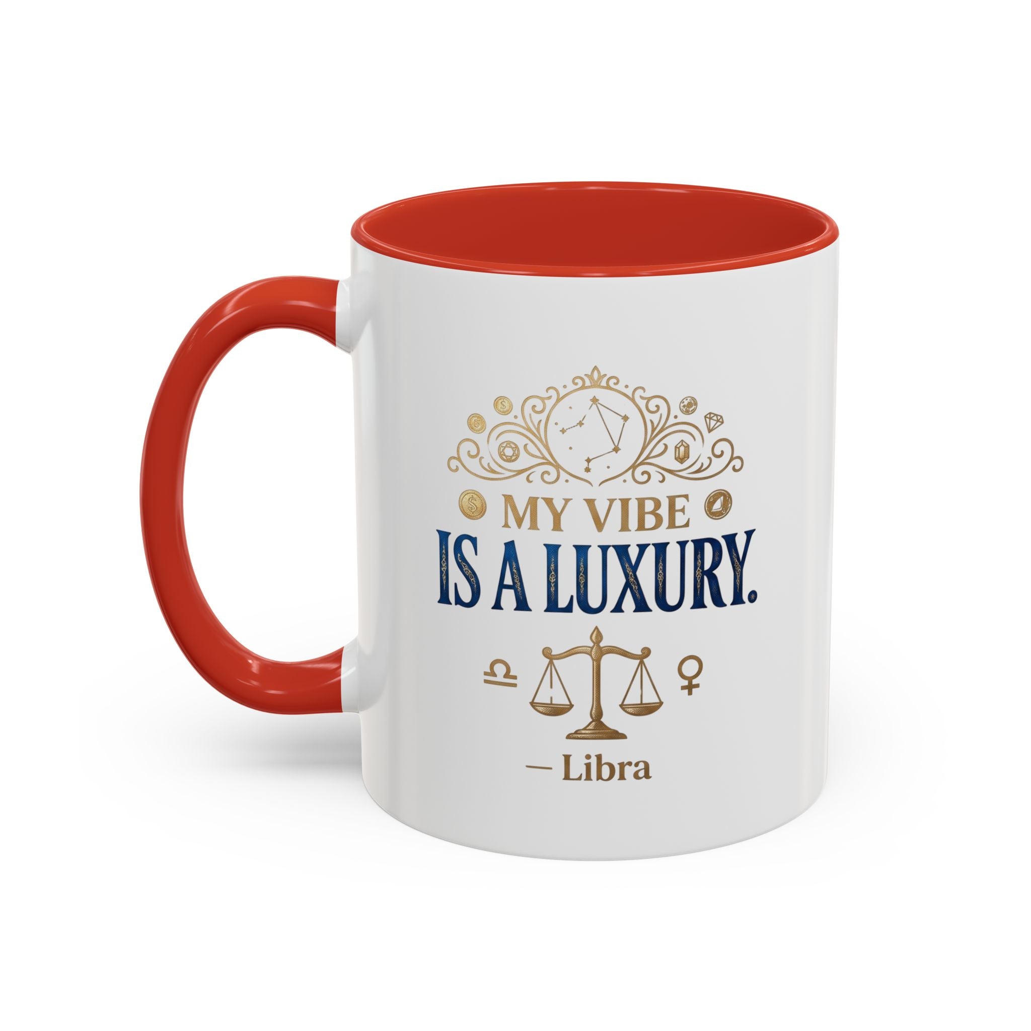 Libra Coffee Mug — "My Vibe Is A Luxury" Zodiac Accent Mug