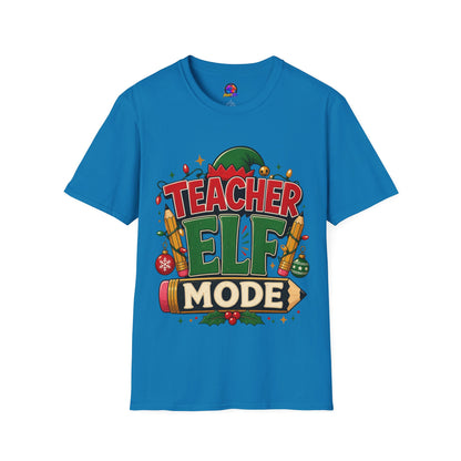 Teacher Elf Mode T-Shirt — Funny Christmas Teacher Holiday Tee