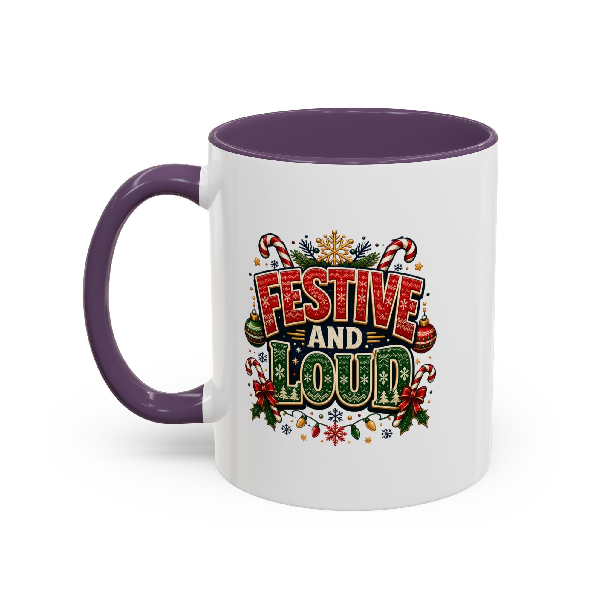 Festive and Loud Christmas Coffee Mug
